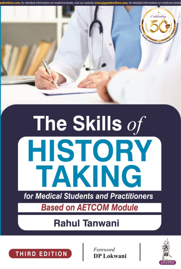 The Skills Of History Taking For Medical Students And Practitioners Based On Aetcom Module