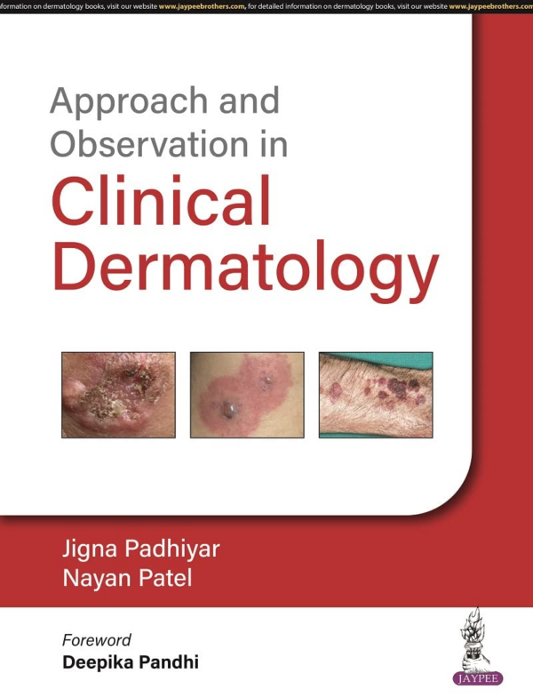 Approach And Observation In Clinical Dermatology