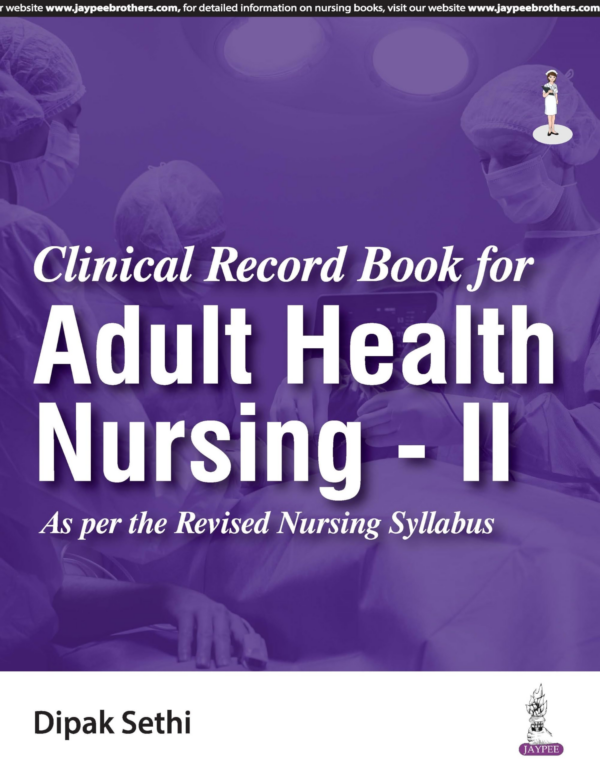 Clinical Record Book For Adult Health Nursing - Ii