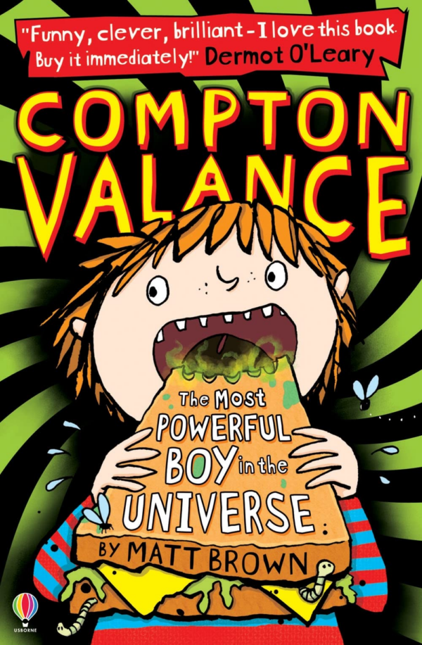 Compton Valance The Most Powerful Boy in the Universe