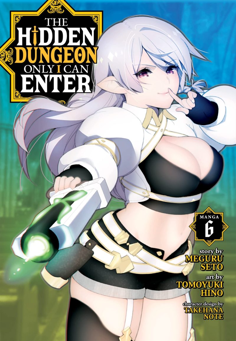 Hidden Dungeon Only I Can Enter (Manga) Vol 6
