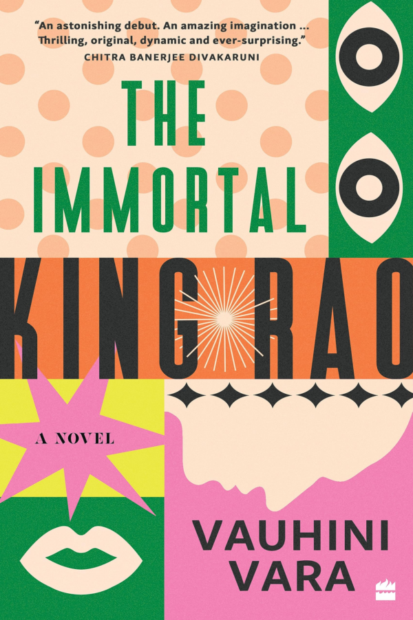 The Immortal King Rao : A Novel