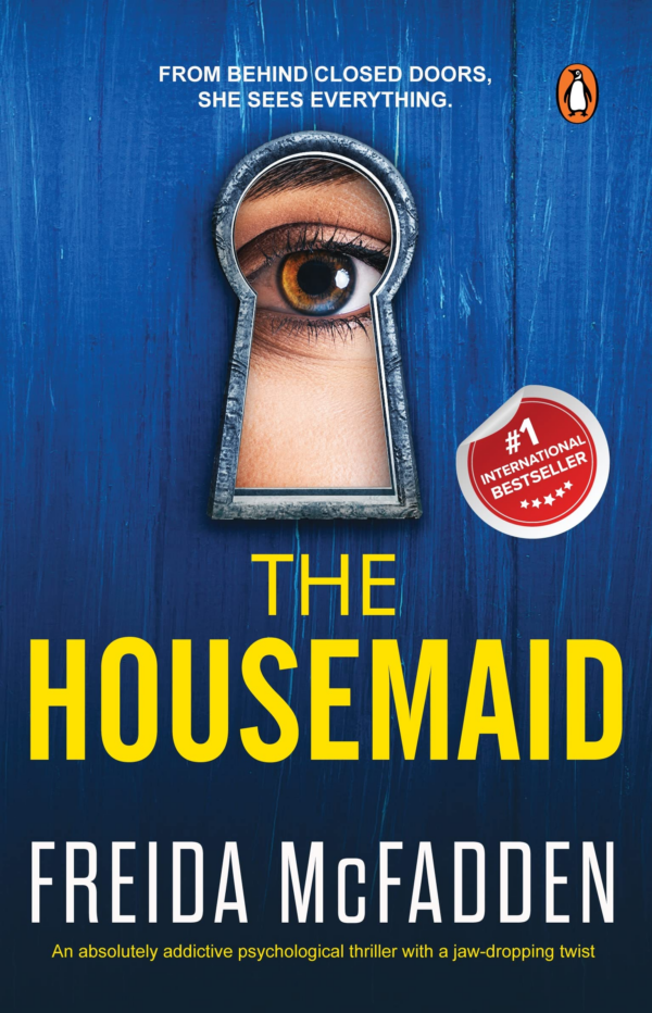 The Housemaid : An addictive psychological thriller with mindbending twists