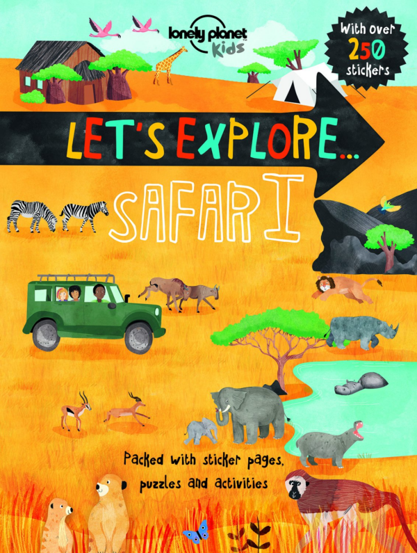 Lonely Planet Kids Let's Explore Safari