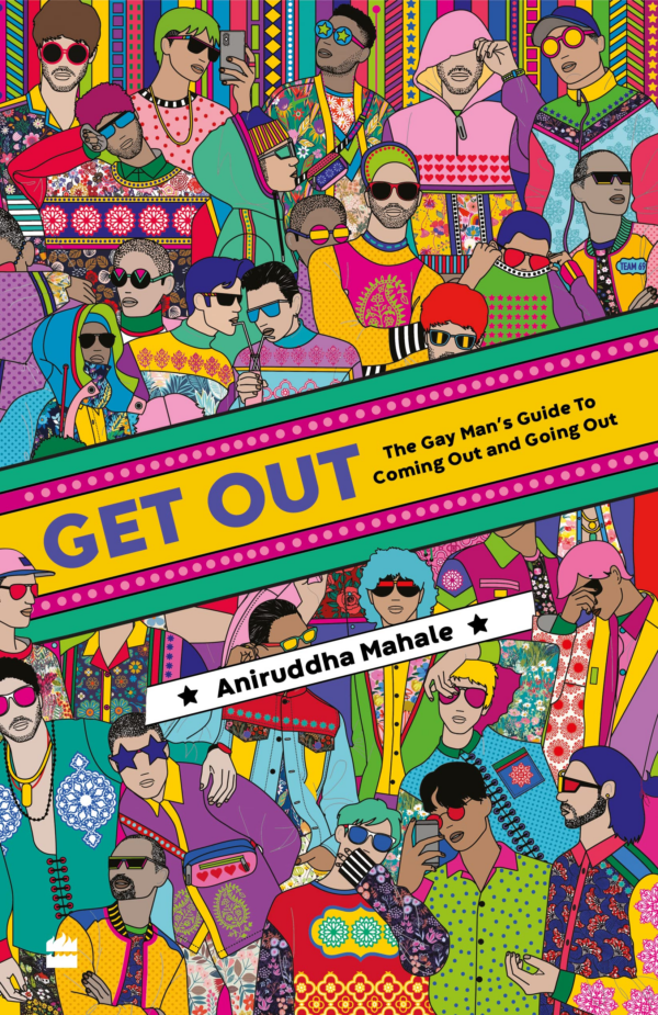 Get Out:: The Gay Man's Guide to Coming and Going Out