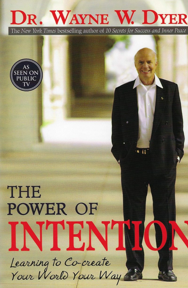 The Power Of Intention