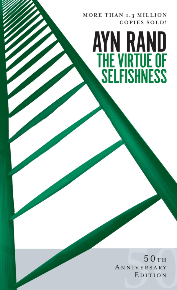 Virtue of Selfishness: Fiftieth Anniversary Edition