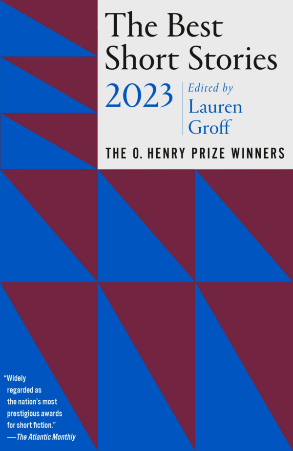 Best Short Stories 2023: The O Henry Prize Winners