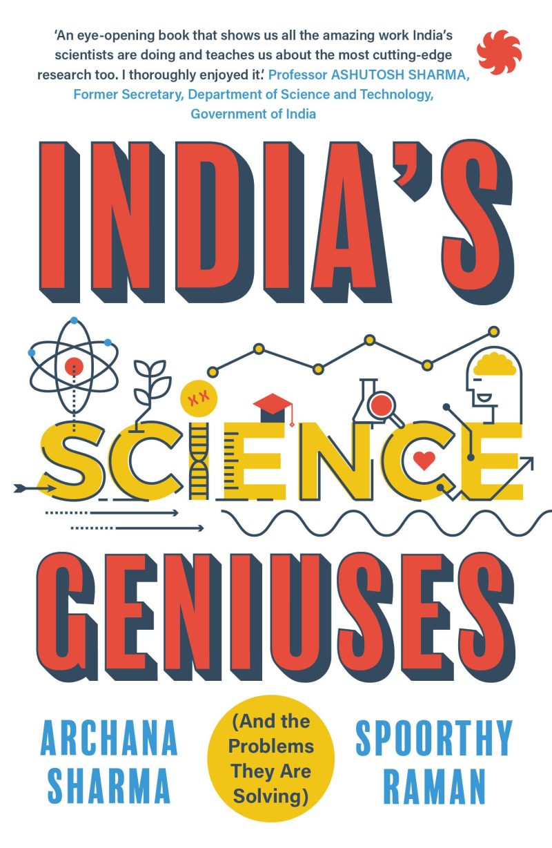 IndiaS Science Geniuses (And The Problems They Are Solving)