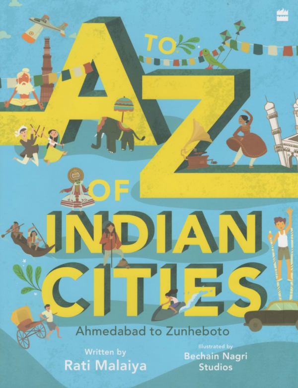 AZ of Indian Cities: Ahmedabad to Zunheboto