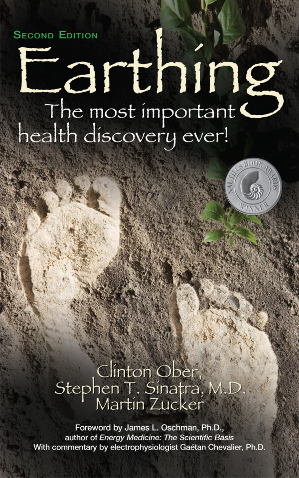 Earthing (2nd Edition): The Most Important Health Discovery Ever