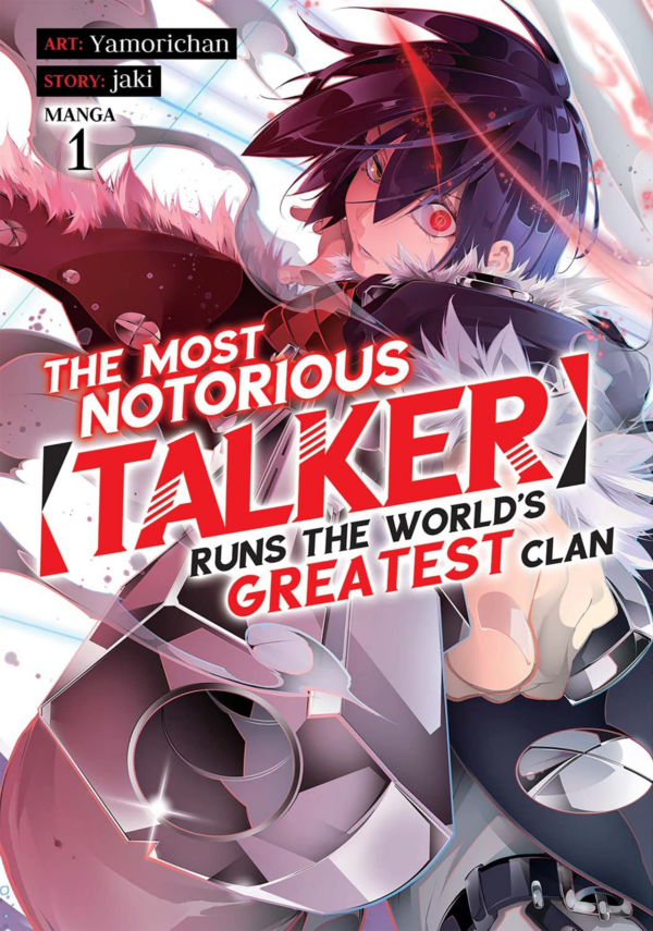 Most Notorious Talker Runs the World's Greatest Clan (Manga) Vol 1