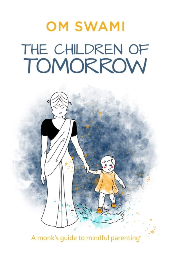 Children of Tomorrow: A Monks' Guide to Mindful Parenting