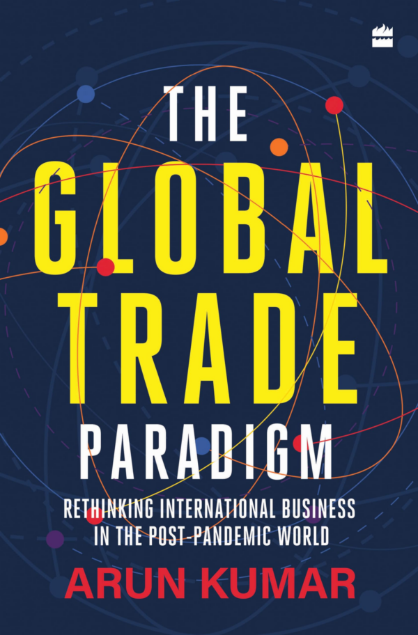 Global Trade Paradigm: Rethinking International Business in the PostPandemic World