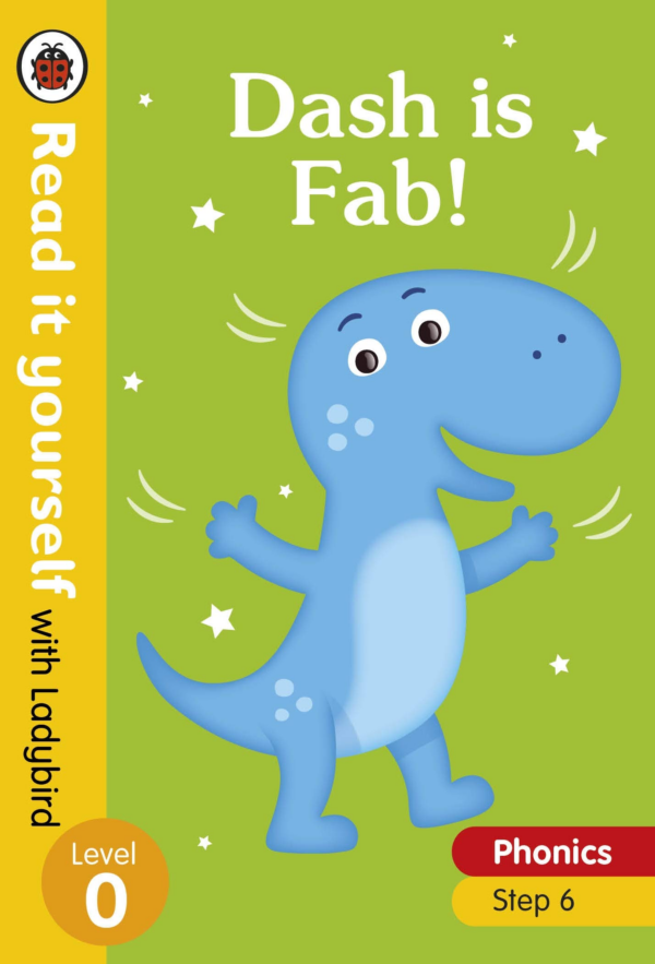 Dash is Fab Read it yourself with Ladybird Level 0: Step 6