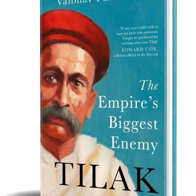 Tilak: The Empire's Biggest Enemy