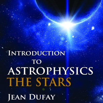 Introduction to Astrophysics: The Stars