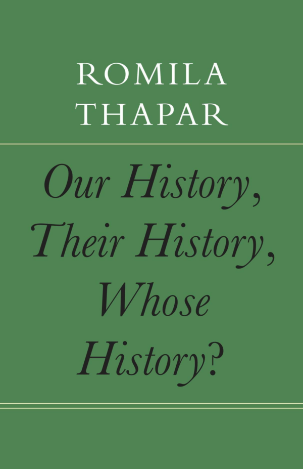 Our History, Their History, Whose History