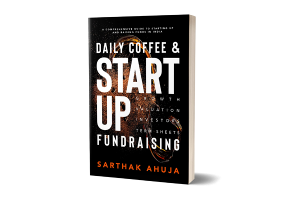Daily Coffee & Startup Fundraising A comprehensive guide to starting up and raising funds in India