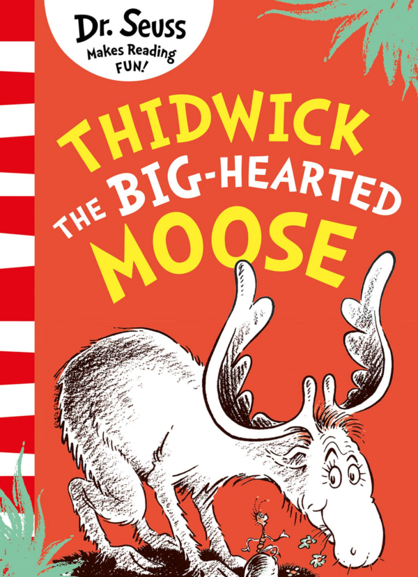 Thidwick the BigHearted Moose