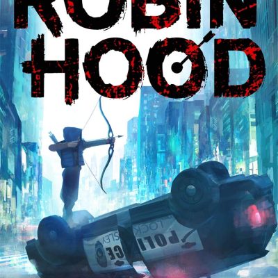 Hacking, Heists & Flaming Arrows: Volume 1