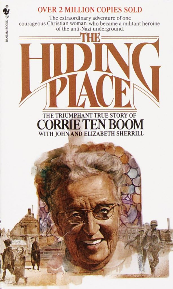 Hiding Place: The Triumphant True Story of Corrie Ten Boom