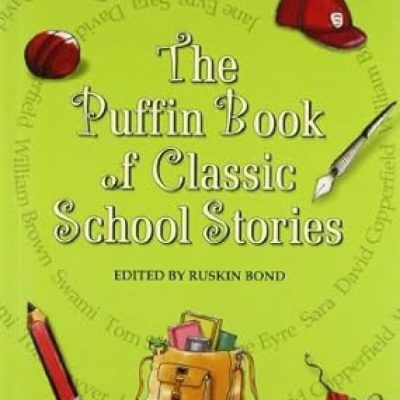 The Puffin Book of Classic School Stories