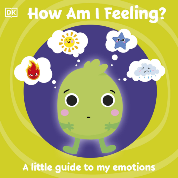 First Emotions: How Am I Feeling