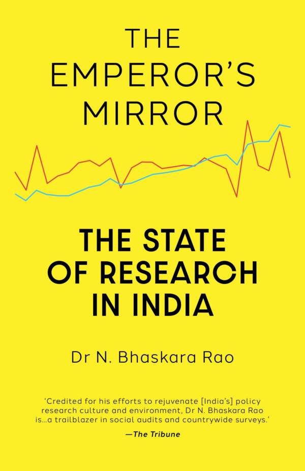 The Emperors Mirror: The State of Independent Research in India