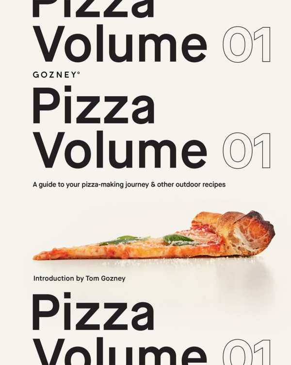 Pizza Volume 01: A Guide to Your PizzaMaking Journey and Other Outdoor Recipes
