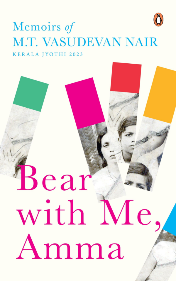 Bear with Me: Memoirs of MT Vasudevan Nair