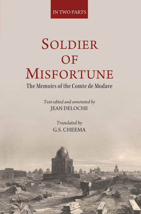 Soldier of Misfortune: The Memoirs of the Comte de Modave (2 Vols Set)