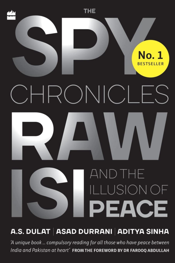 Spy Chronicles: Raw, Isi and the Illusion of Peace