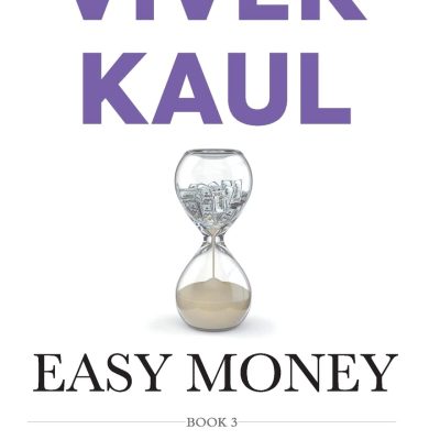 Easy money: The Greatest Ponzi Scheme Ever and How It Threatens to Destr oy the Global Financial System