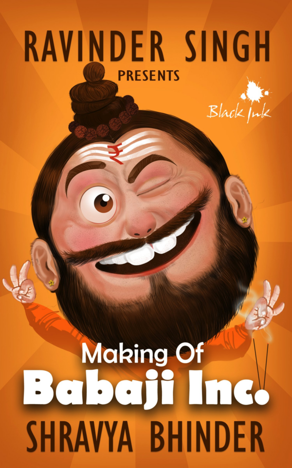 Making of Babaji Inc