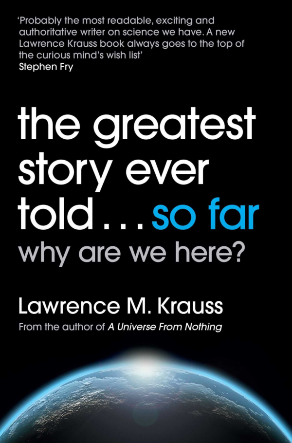 The Greatest Story Ever ToldSo Far