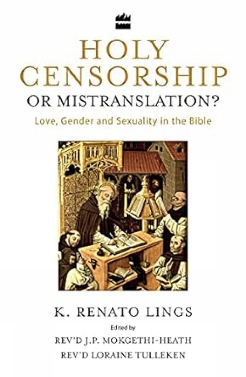 Holy Censorship or Mistranslation Love, Gender and Sexuality in the Bible