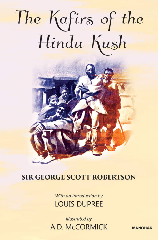 The Kafirs of the Hindu Kush