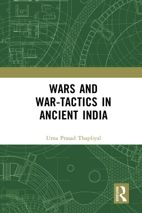 Wars and WarTactics in Ancient India