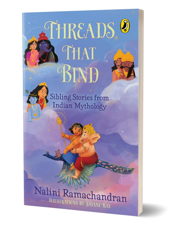 Threads That Bind: Sibling Stories from Indian Mythology Short, Illustrated Stories Perfect for Bedtime Ages 8
