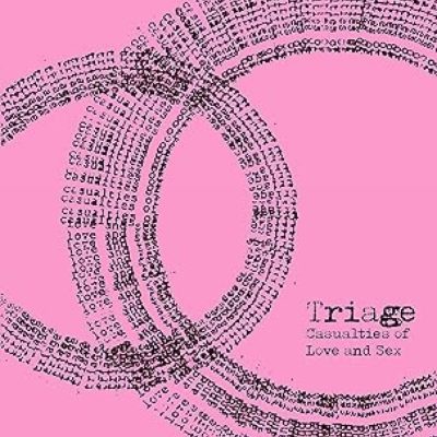 Triage: Casualties of Love and Sex