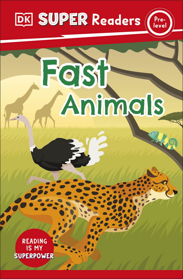 DK Super Readers PreLevel Fast Animals