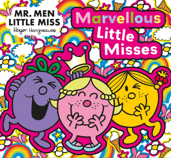 Mr Men Little Miss: The Marvellous Little Misses