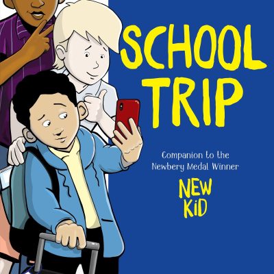 School Trip: A Graphic Novel