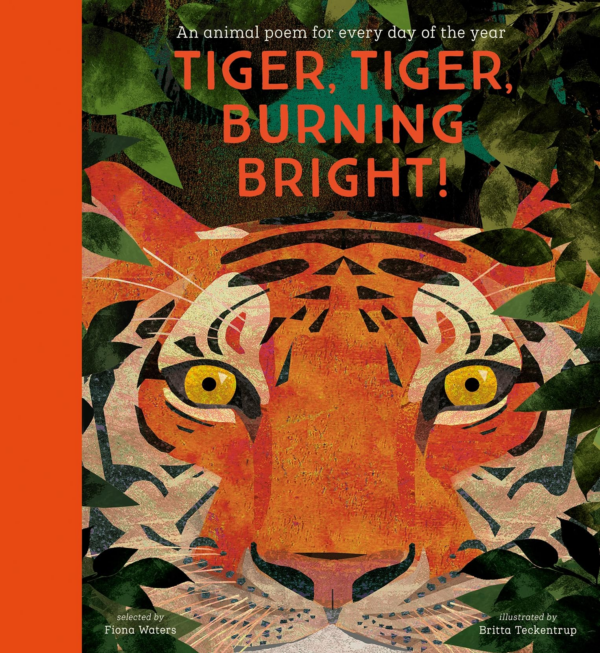 National Trust: Tiger, Tiger, Burning Bright An Animal Poem for Every Day of the Year (Poetry Collections)