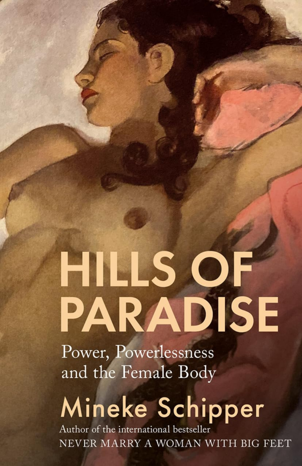 Hills of Paradise Power Powerlessness and the Female Body