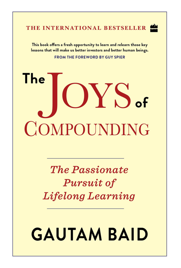 Joys of Compounding:: The Passionate Pursuit of Lifelong Learning