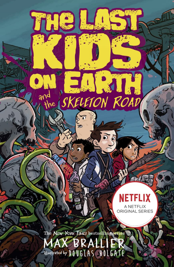 Last Kids on Earth and the Skeleton Road