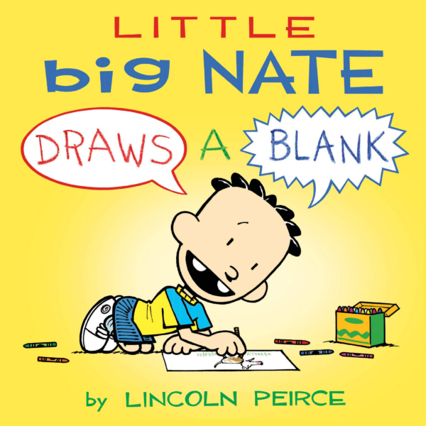 Little Big Nate: Draws a Blank Volume 1
