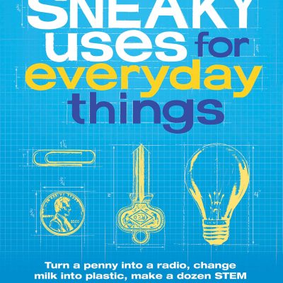 Sneaky Uses for Everyday Things, Revised Edition